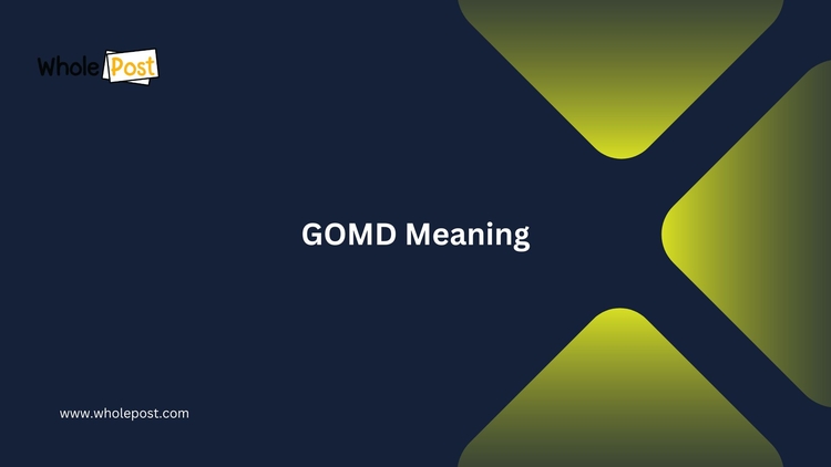 GOMD Meaning