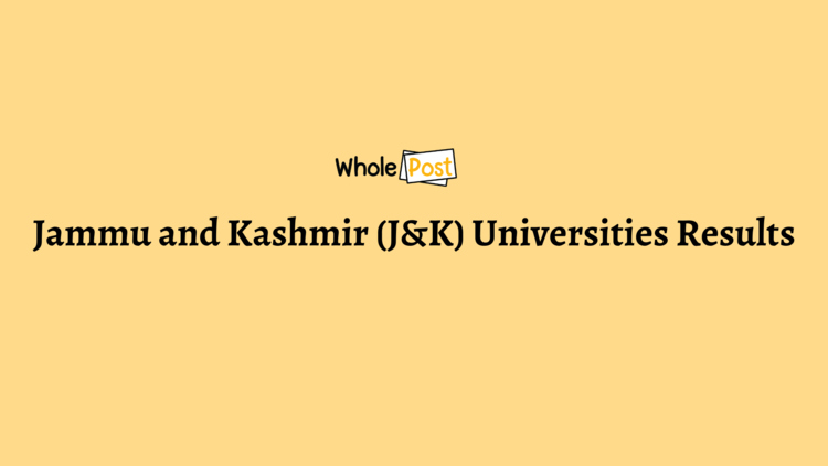 Jammu and Kashmir (J&K) Universities Results