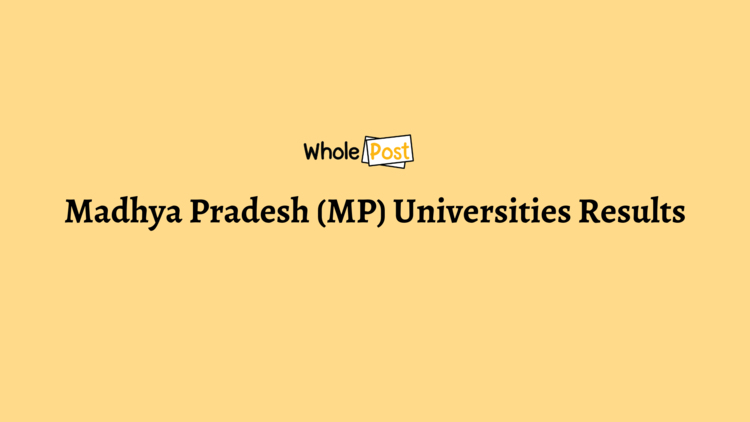 Madhya Pradesh (MP) Universities Results
