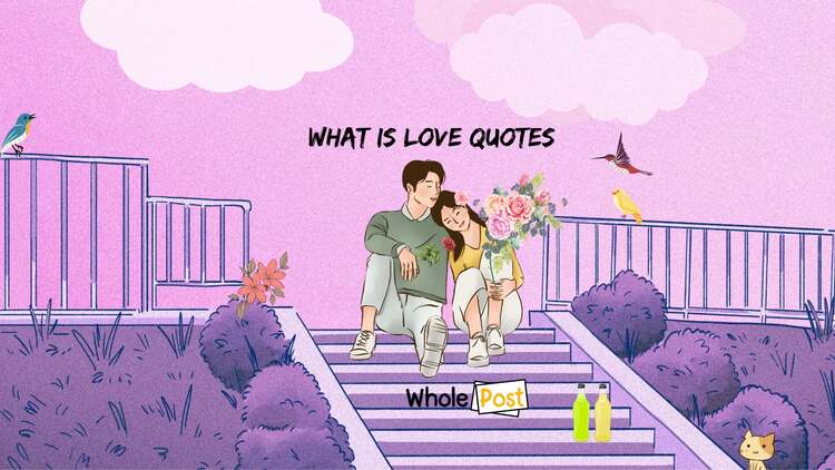 What is Love Quotes